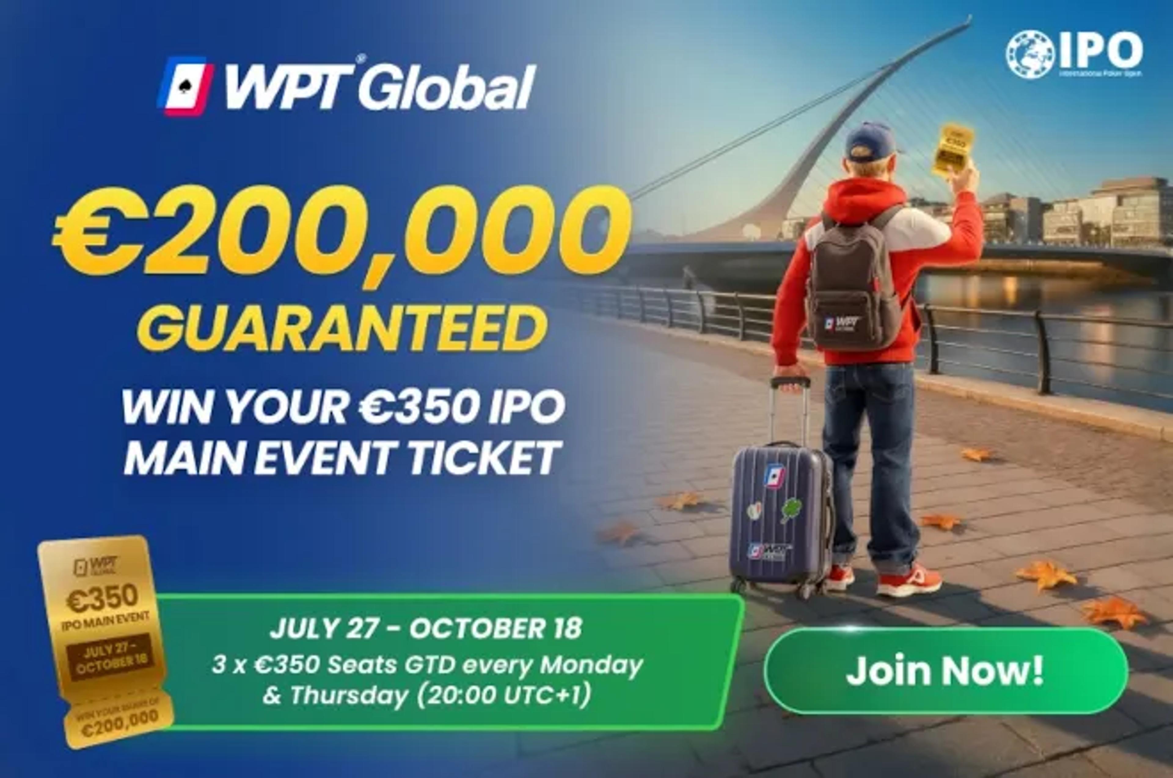 Win an IPO Dublin Main Event Seat for $4.40 at WPT Global